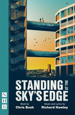 Standing at the Sky's Edge (West End edition)