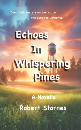 Echoes in Whispering Pines