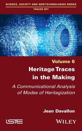 Heritage Traces in the Making