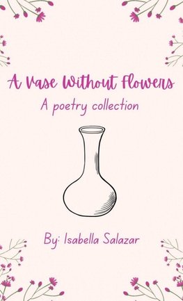 A Vase Without Flowers