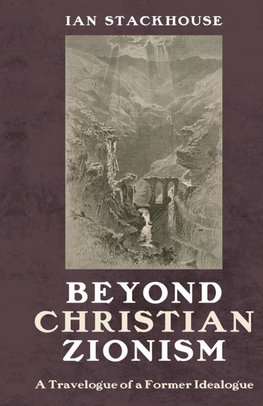 Beyond Christian Zionism