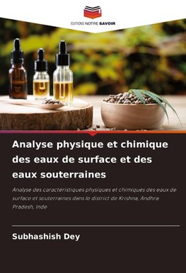 Analyse physique et chimique des eaux de surface et des eaux souterraines