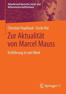 Zur Aktualität von Marcel Mauss