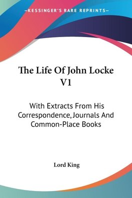 The Life Of John Locke V1