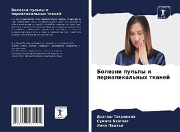 Bolezni pul'py i periapikal'nyh tkanej