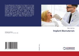 Implant Biomaterials