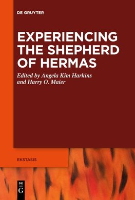 Experiencing the Shepherd of Hermas