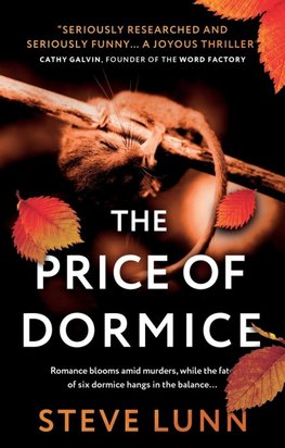 The Price of Dormice
