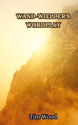 Wand-wielder's Wordplay