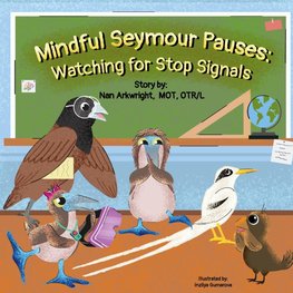 Mindful Seymour Pauses