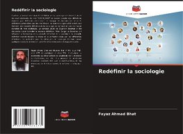 Redéfinir la sociologie