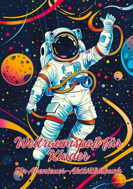 Weltraumspaß für Kinder