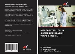 MICROCONTROLLORI IN SISTEMI EMBEDDATI IN TEMPO REALE Vol -I