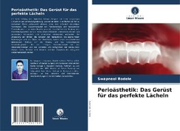 Perioästhetik: Das Gerüst für das perfekte Lächeln