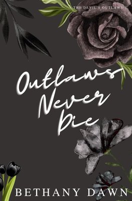Outlaws Never Die