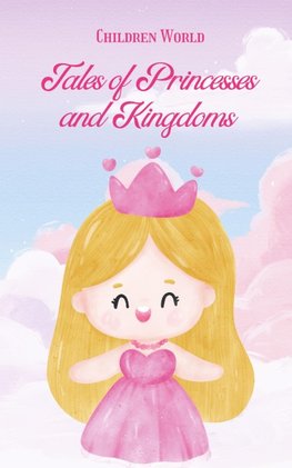 Tales of Princesses and Kingdoms