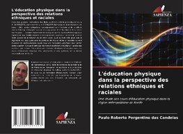 L'éducation physique dans la perspective des relations ethniques et raciales