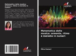 Matematica della musica: armonia, ritmo e melodia in numeri