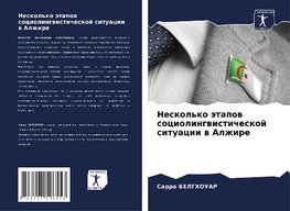 Neskol'ko ätapow sociolingwisticheskoj situacii w Alzhire