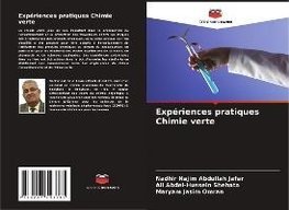 Expériences pratiques Chimie verte