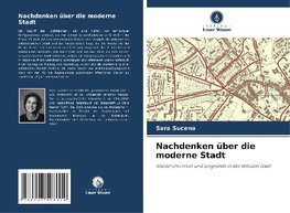 Nachdenken über die moderne Stadt