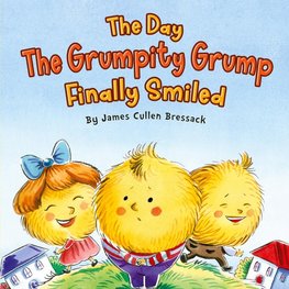 The Day the Grumpity Grump Finally Smiled