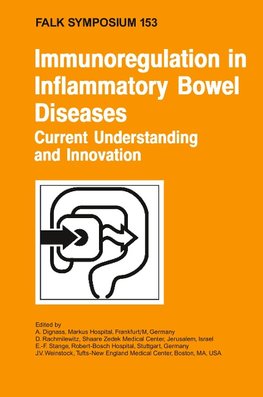 Immunoregulation in Inflammatory Bowel Diseases - Current Understanding and Innovation