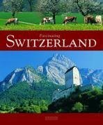 Fascinating Switzerland