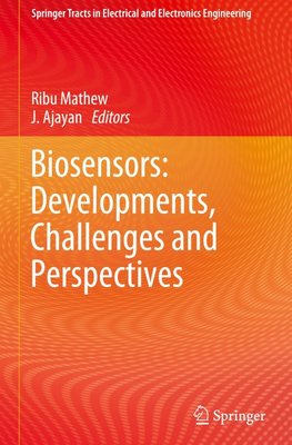 Biosensors: Developments, Challenges and Perspectives