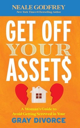 Get Off Your Assets