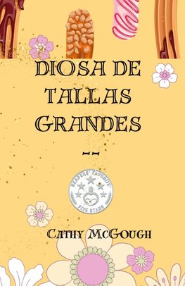 DIOSA DE TALLAS GRANDES SPANISH EDITION