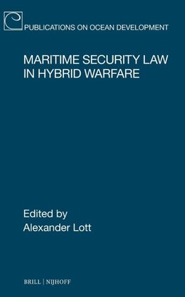Maritime Security Law in Hybrid Warfare