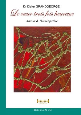 Le c¿ur 3 fois heureux