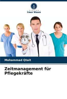 Zeitmanagement für Pflegekräfte