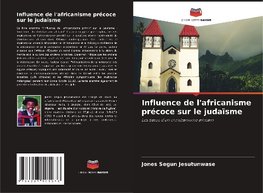 Influence de l'africanisme précoce sur le judaïsme