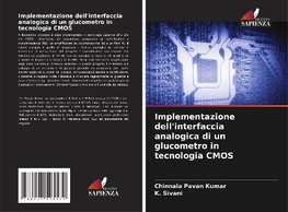 Implementazione dell'interfaccia analogica di un glucometro in tecnologia CMOS