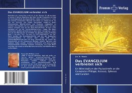 Das EVANGELIUM verbreitet sich