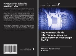 Implementación de interfaz analógica de glucómetro en tecnología CMOS
