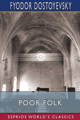 Poor Folk (Esprios Classics)