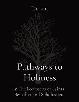 Pathways to Holiness