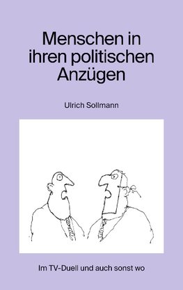 Menschen in ihren politischen Anzügen