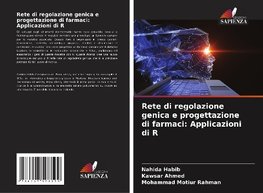 Rete di regolazione genica e progettazione di farmaci: Applicazioni di R