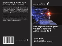 Red reguladora de genes y diseño de fármacos: Aplicaciones de R
