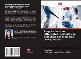Progrès dans les différentes méthodes de détection des maladies contagieuses