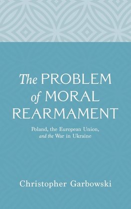 The Problem of Moral Rearmament