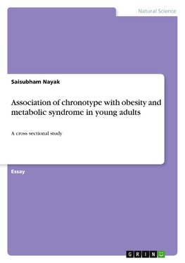 Association of chronotype with obesity and metabolic syndrome in young adults