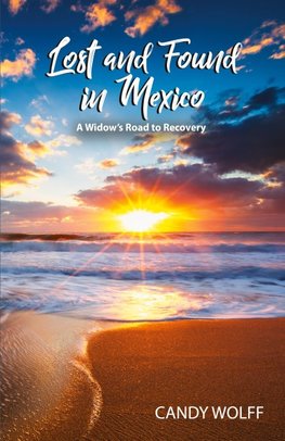Lost and Found in Mexico