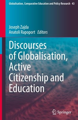 Discourses of Globalisation, Active Citizenship and Education