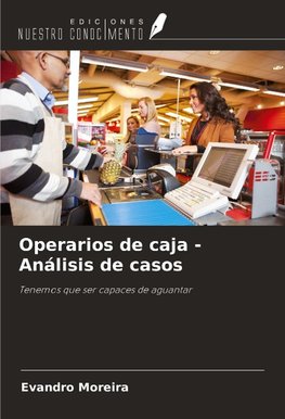 Operarios de caja - Análisis de casos