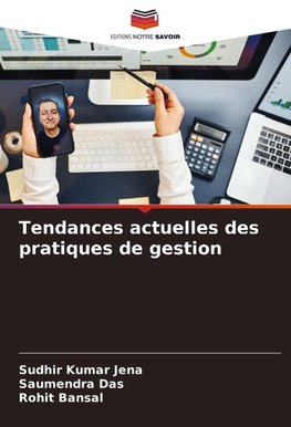 Tendances actuelles des pratiques de gestion